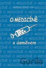O medicíně s úsměvem