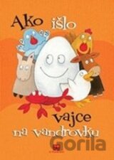 Ako išlo vajce na vandrovku