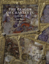 The Prague of Charles IV.