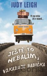 Ještě to nebalím, vzkazuje babička