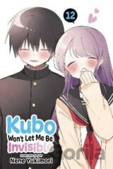 Kubo Won´t Let Me Be Invisible, Vol. 12