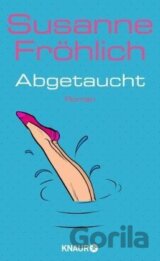 Abgetaucht
