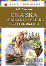 Skazka o rybake i rybke i drugie skazki