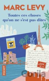 Toutes ces choses qu´on ne s´est pas dites