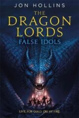 The Dragon Lords 2: False Idols