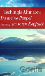 Du meine Pappel im roten Kopftuch