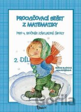 Procvičovací sešit z matematiky pro 4. ročník základní školy (2. díl)