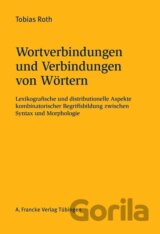 Wortverbindungen und Verbindungen von Wörtern
