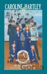 Caroline Hartley and the Dreadnought Battleship