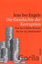 Die Geschichte der Korruption