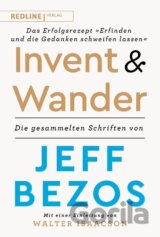 Invent and Wander - Das Erfolgsrezept »Erfinden und die Gedanken schweifen lassen«