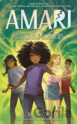 Amari and the Despicable Wonders