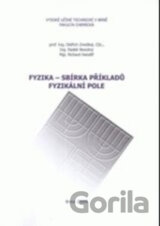 Fyzika - Sbírka příkladu. Fyzikální pole