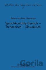 Sprachkontakte Deutsch - Tschechisch - Slowakisch