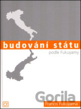 Budování státu podle Fukuyamy