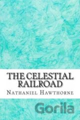 The Celestial Railroad