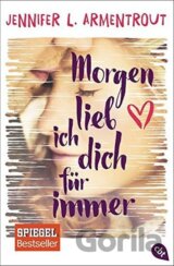 Morgen lieb ich dich für immer