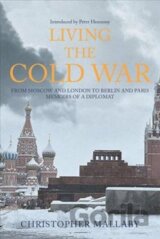 Living the Cold War