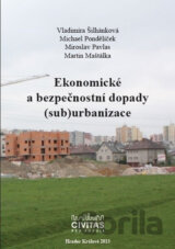 Ekonomické a bezpečnostní dopady (sub)urbanizace