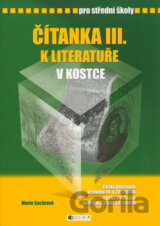 Čítanka III. k literatuře v kostce pro střední školy