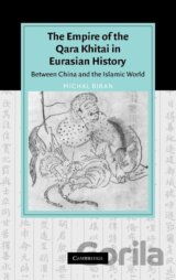 The Empire of the Qara Khitai in Eurasian History