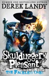 Skulduggery Pleasant 03. The Faceless Ones