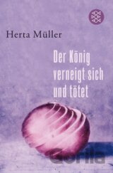 Der König verneigt sich und tötet