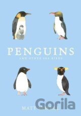 Penguins and Other Sea Birds