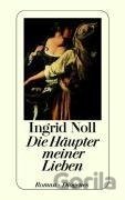 Die Häupter meiner Lieben