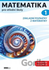 Matematika pro střední školy 1 (Pracovní učebnice)