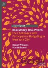 Real Money, Real Power?
