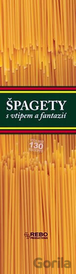 Špagety - s vtipem a fantazií - 3. vydání