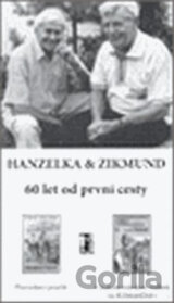 Komplet: Hanzelka a Zikmund - 60 let od první cesty