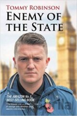Tommy Robinson Enemy of the State