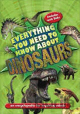 Everything You Need to Know about Dinosaurs