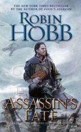 Assassin´s Fate : Book III of the Fitz and the Fool Trilogy