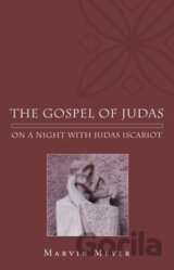 The Gospel of Judas : On a Night with Judas Iscariot