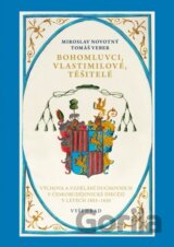 Bohomluvci, vlastimilové, těšitelé