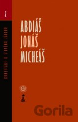 Abdiáš, Jonáš, Micheáš