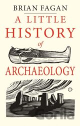 A Little History of Archaeology