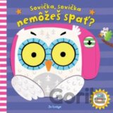 Sovička, sovička, nemôžeš spať?