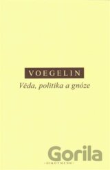 Věda, politika a gnóze
