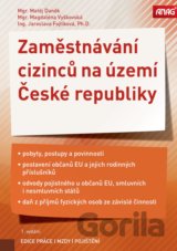 Zaměstnávání cizinců na území České republiky