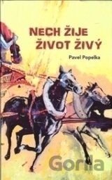 Nech žije život živý