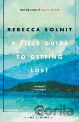 A Field Guide To Getting Lost