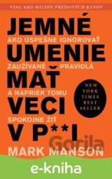 Jemné umenie mať veci v paži