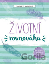 Tajemství harmonie: Životní rovnováha