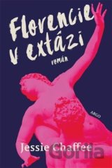 Florencie v extázi