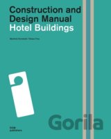 Hotel Buildings. Construction and Design Manual
