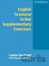 English Grammar in Use Supplementary Exercises: Edition without answers
